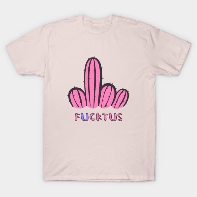 Fucktus T-Shirt by zinclizard